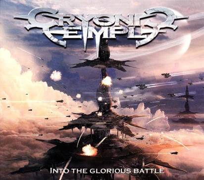 Cryonic Temple "Into The Glorious Battle Limited Edition"