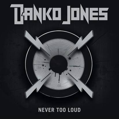 Danko Jones "Never Too Loud"