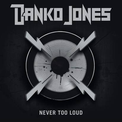 Danko Jones "Never Too Loud Limited Edition"