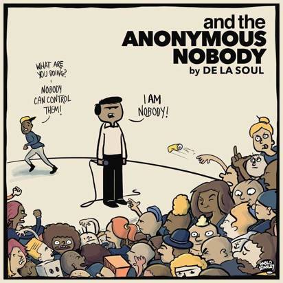 De La Soul "And The Anonymous Nobody"