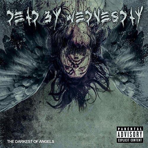 Dead By Wednesday "The Darkest Of Angels"