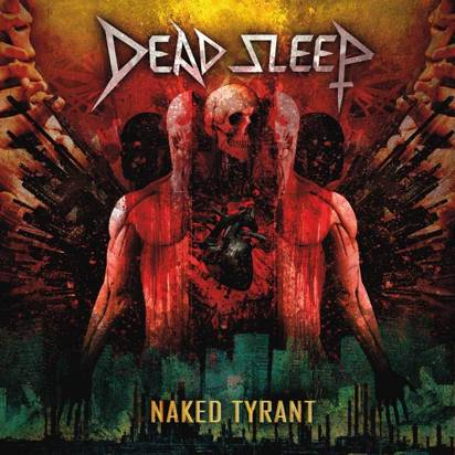 Dead Sleep "Naked Tyrant"