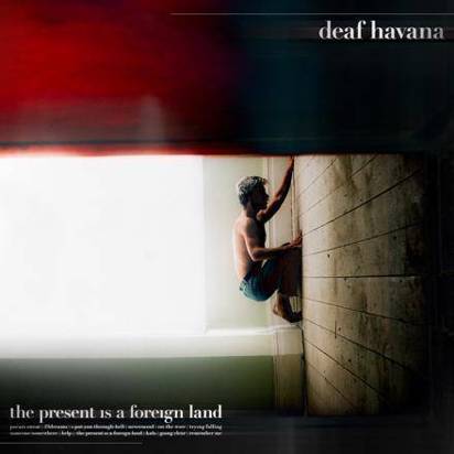 Deaf Havana "The Present Is A Foreign Land"