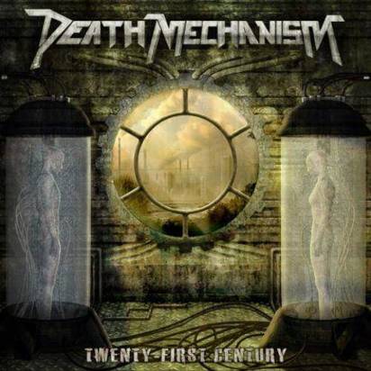 Death Mechanism "Twenty First Century"