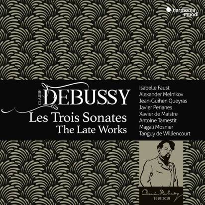 Debussy "Les trois Sonates The Late Works"