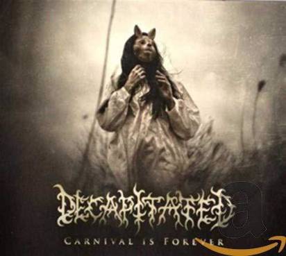 Decapitated "Carnival Is Forever"