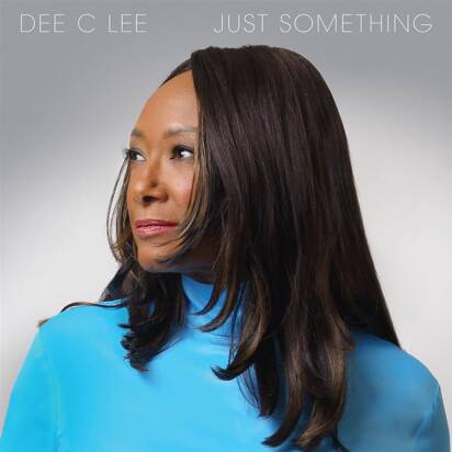 Dee C Lee "Just Something LP"