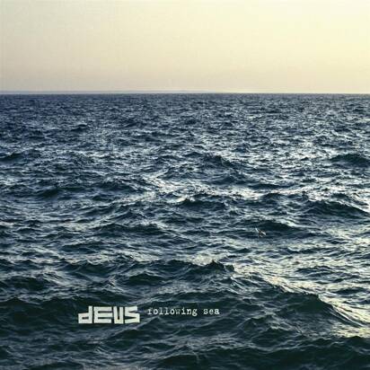 Deus "Following Sea LP"
