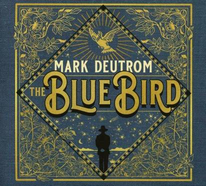 Deutrom, Mark "The Blue Bird"