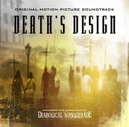 Diabolical Masquerade "Death's Design"