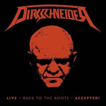 Dirkschneider "Live Back To The Roots Accepted Cddvd"