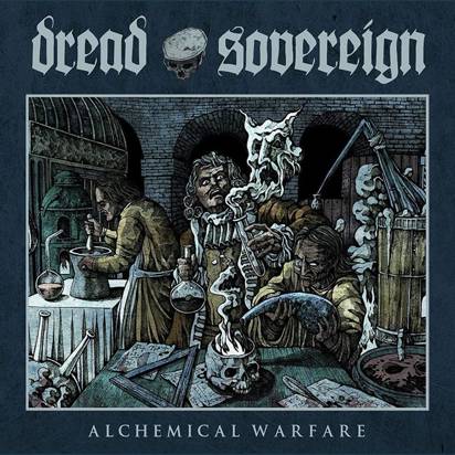 Dread Sovereign "Alchemical Warfare"