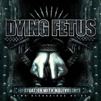 Dying Fetus "Infatuation With Malevolence"