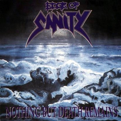 Edge Of Sanity "Nothing But Death Remains"