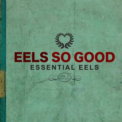 Eels "Eels So Good Essential Eels Vol 2 2007-2020"