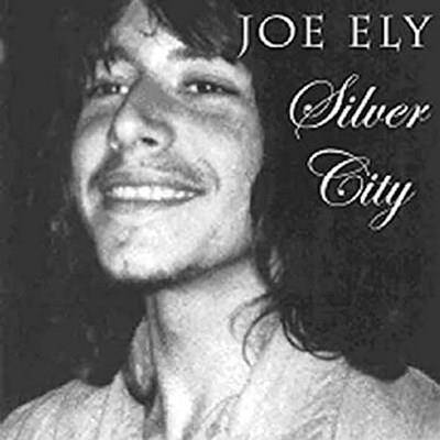 Ely, Joe "Silver City"