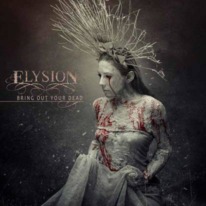 Elysion "Bring Out Your Dead"