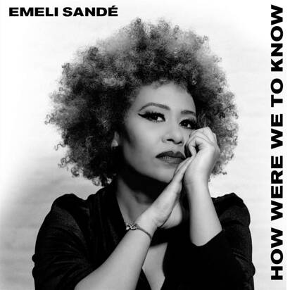 Emeli Sande "How Were We To Know LP"