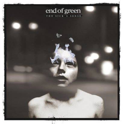 End Of Green "The Sick'S Sense Limited Edition"