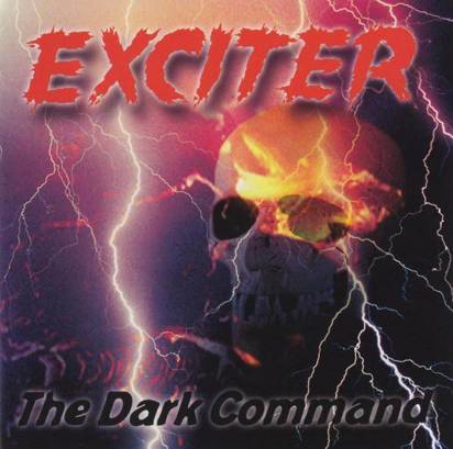 Exciter "The Dark Command"