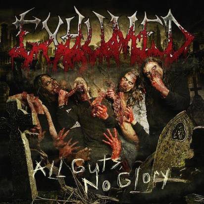 Exhumed "All Guts No Glory"