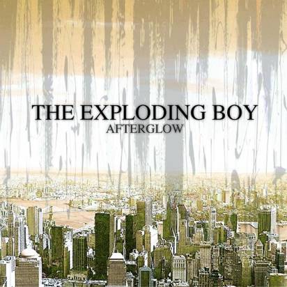 Exploding Boy, The "Afterglow"