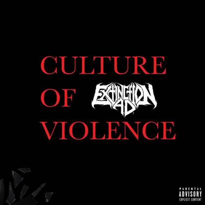 Extinction A.D. "Culture Of Violence LP"