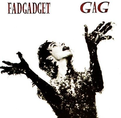 Fad Gadget "Gag"