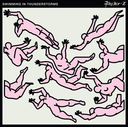 Fischer-Z "Swimming In Thunderstorms LP"