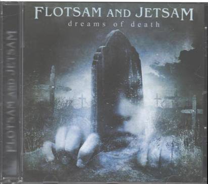 Flotsam & Jetsam "Dreams Of Death"