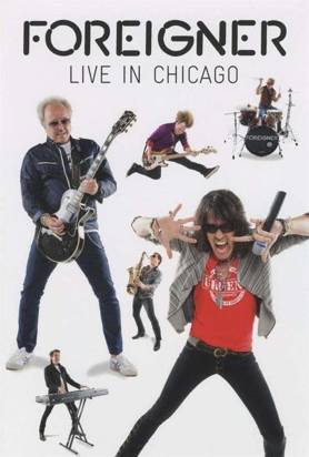Foreigner "Live In Chicago Dvd"