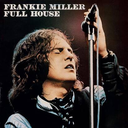 Frankie Miller "Full House"