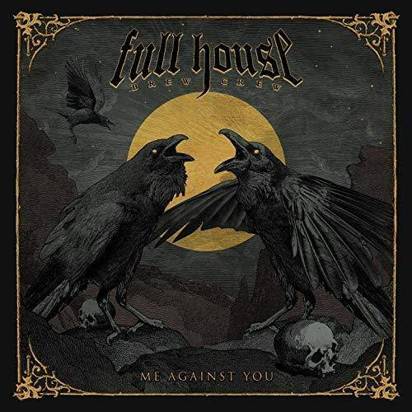 Full House Brew Crew "Me Against You"