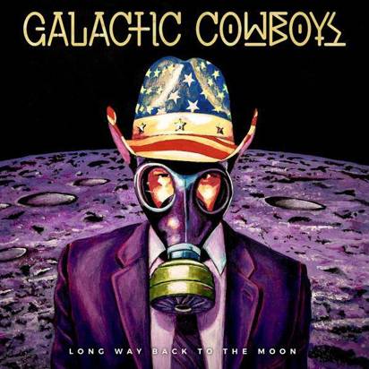 Galactic Cowboys "Long Way Back To The Moon"