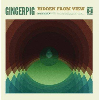 Gingerpig "Hidden From View"