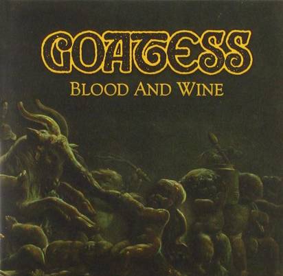 Goatess "Blood And Wine"