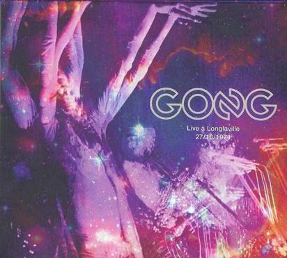 Gong "Live A Longlaville"