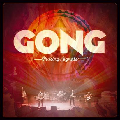 Gong "Pulsing Signals"