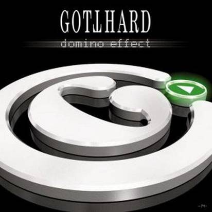 Gotthard "Domino Effect"
