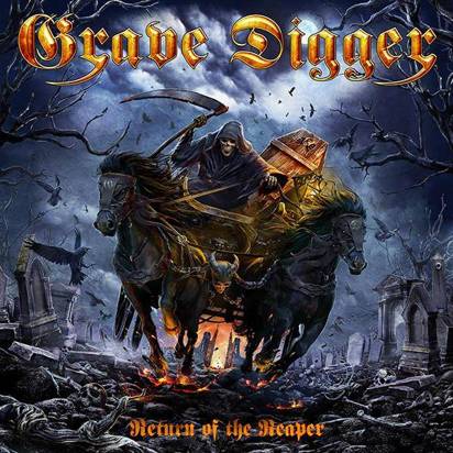 Grave Digger "Return Of The Reaper"