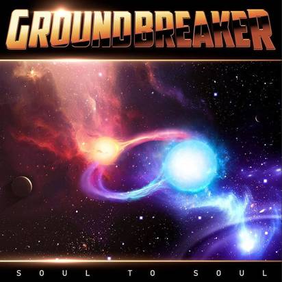 Groundbreaker "Soul To Soul" 