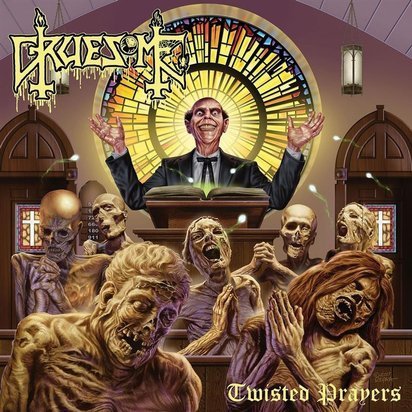 Gruesome "Twisted Prayers LP"