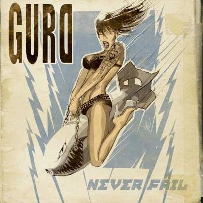 Gurd "Never Fail"