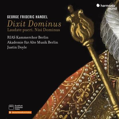 Handel "Dixit Dominus Laudate Pueri Nisi Dominus Akademie Fur Alte Musik Berlin Doyle RIAS Kammerchor"