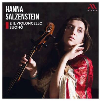 Hanna Salzenstein Thibaut Roussel "E Il Violoncello Suono"