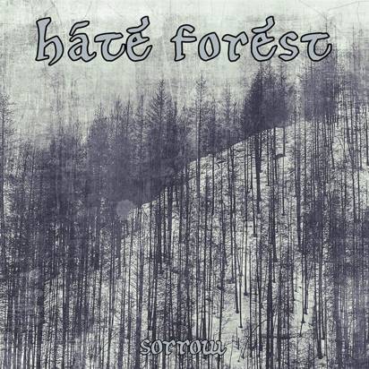 Hate Forest "Sorrow"