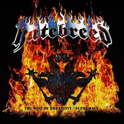 Hatebreed "The Rise of Brutality Supremacy"