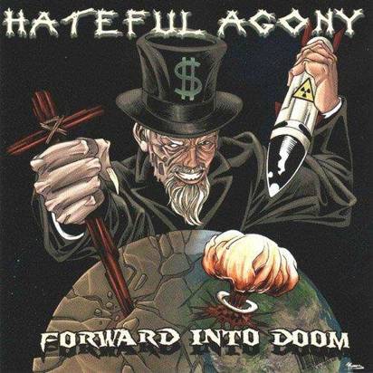 Hateful Agony "Forward Into Doom"