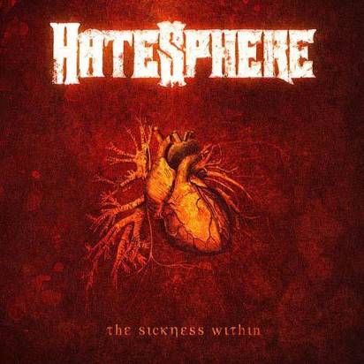 Hatesphere " The Sickness Within"