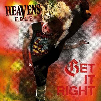 Heaven's Edge "Get It Right"
